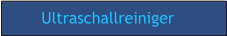 Ultraschallreiniger